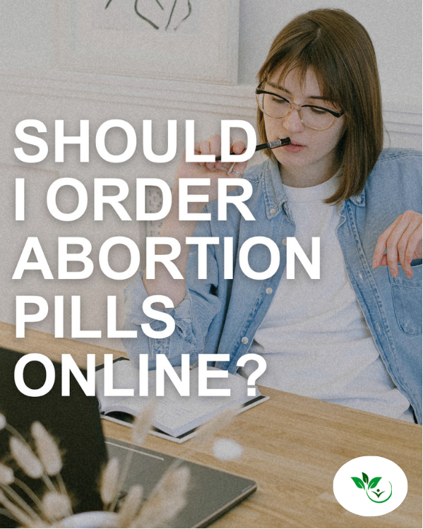 Should I order abortion pills online