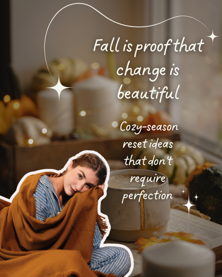 5 Small Fall Resets: little life edits for a cozy season